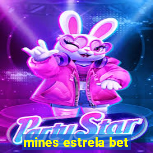 mines estrela bet